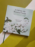 A Gift for the Bereaved Parent