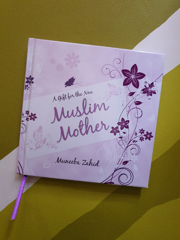 A Gift for the New Muslim Mother