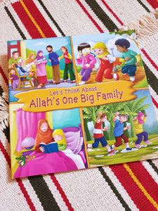 Let's Think About - Allah's One Big Family