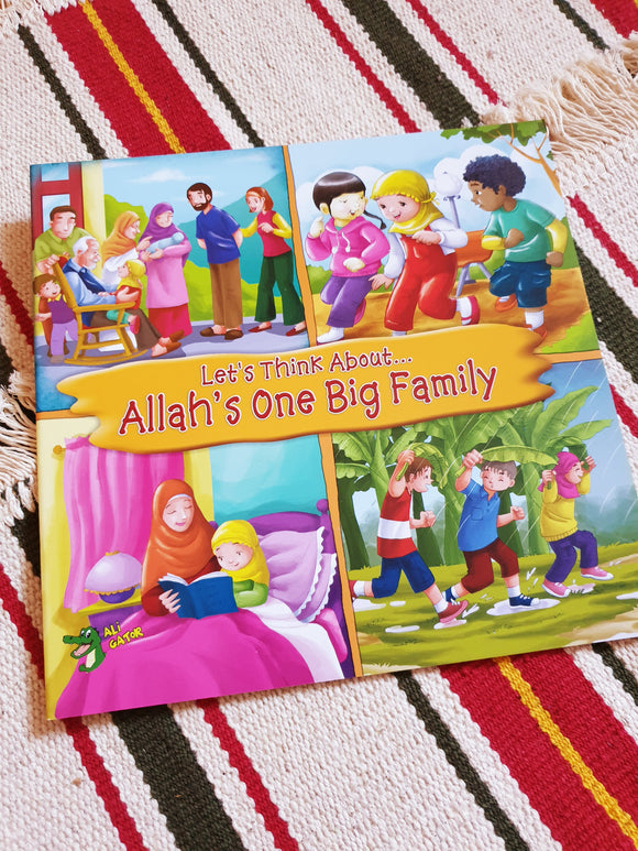 Let's Think About - Allah's One Big Family