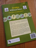 Arabic Without Tears: A First Book for Younger Learners