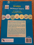 Arabic Without Tears: The Second Book for Younger Learners