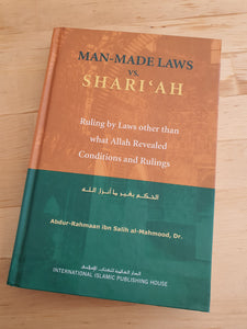 Man Made Laws Vs. Shari‘ah