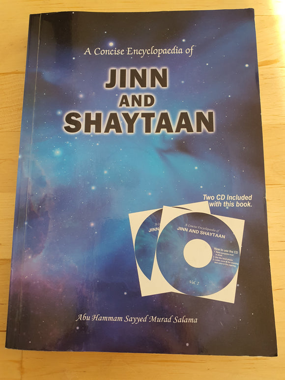A Concise Encyclopaedia of Jinn and Shaytaan ( with 2 CDs )