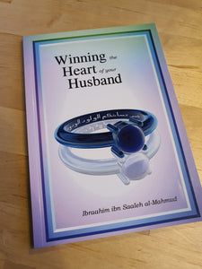 Winning the heart of your Husband