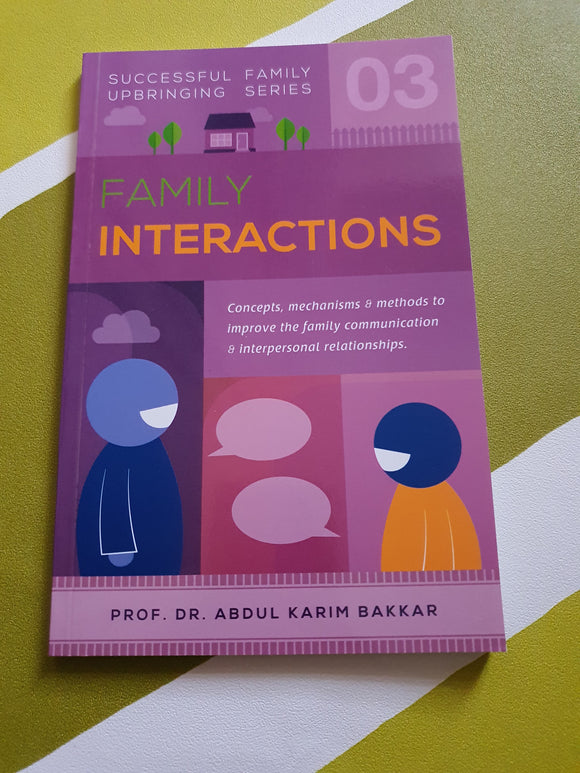 Family Interactions (Successful Family Upbringing Series 03)