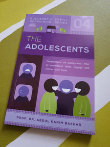 The Adolescents (Successful Family Upbringing Series 04)