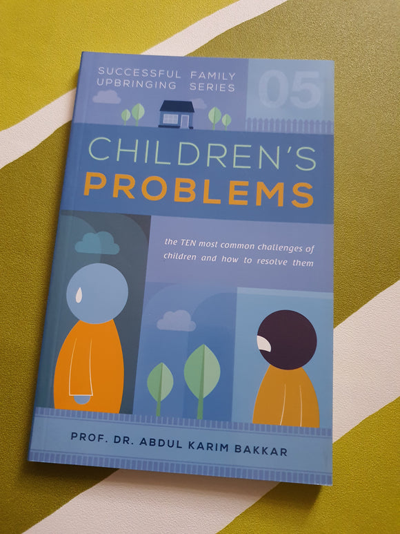 Children's Problem (Successful Family Upbringing Series 05)